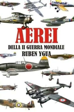 Cover of Aerei Della II Guerra Mondiale