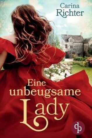 Cover of Eine unbeugsame Lady