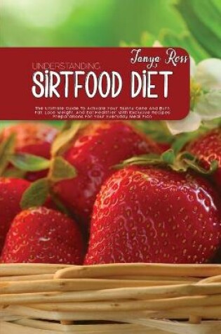 Cover of Understanding Sirtfood Diet