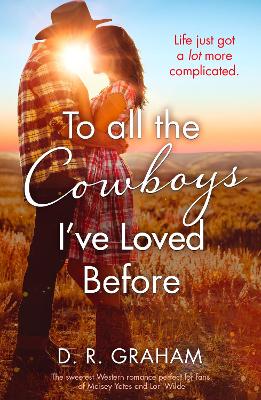 Book cover for To All the Cowboys I’ve Loved Before