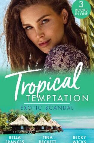 Cover of Tropical Temptation: Exotic Scandal