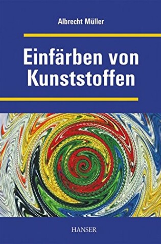 Cover of Einfärben von Kunststoffen POD