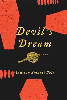 Book cover for Devil's Dream: A Novel about Nathan Bedford Forrest