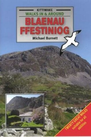 Cover of Walks in and Around Blaenau Ffestiniog