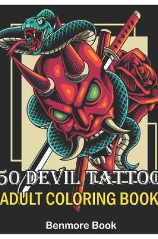 Cover of 50 Devil Tattoo Adult Coloring Book