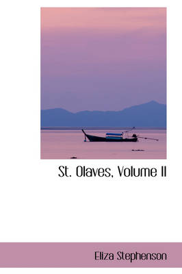 Book cover for St. Olaves, Volume II