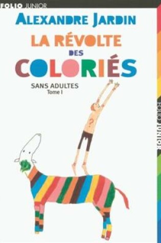 Cover of La revolte des colories 1/Sans adultes