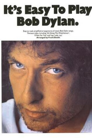 Cover of It's Easy To Play Bob Dylan