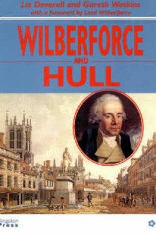 Cover of Wilberforce and Hull