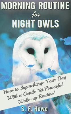 Book cover for Morning Routine For Night Owls