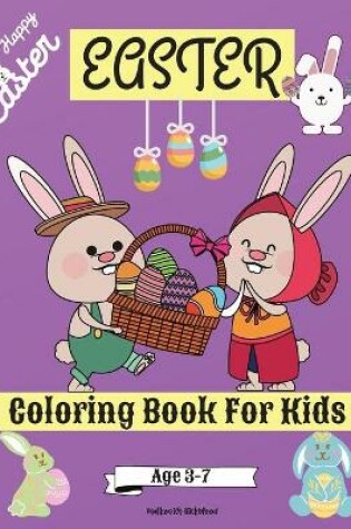 Cover of Easter Coloring Book For Kids Age 3-7 years