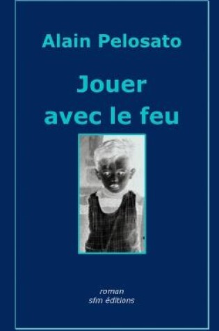 Cover of Jouer avec le feu