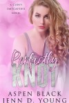 Book cover for Perfectly Knot