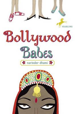 Bollywood Babes by Narinder Dhami