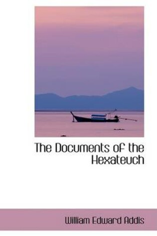 Cover of The Documents of the Hexateuch