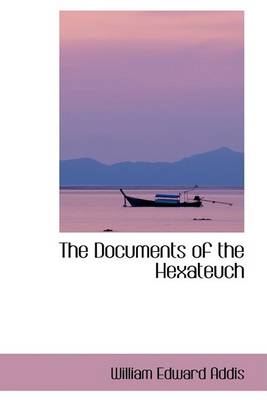 Book cover for The Documents of the Hexateuch