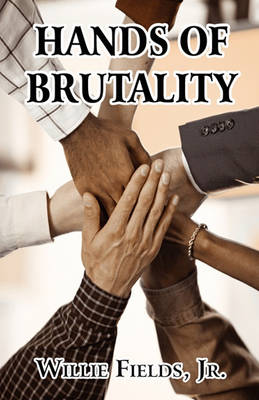 Cover of Hands of Brutality