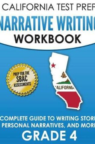 Cover of California Test Prep Narrative Writing Workbook Grade 4