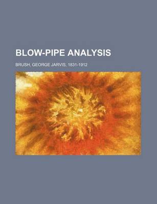 Book cover for Blow-Pipe Analysis