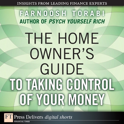 Book cover for The Home Owner's Guide to Taking Control of Your Money