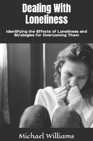 Cover of Dealing With Loneliness
