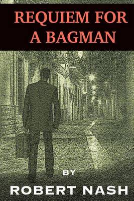 Book cover for Requiem for a Bagman