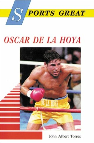 Cover of Sports Great Oscar de La Hoya