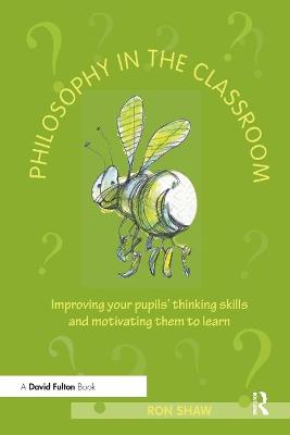 Book cover for Philosophy in the Classroom