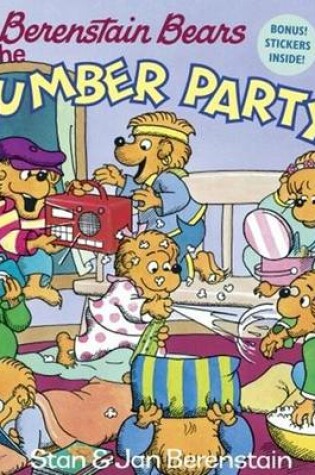 Cover of Berenstain Bears and the Slumber Party