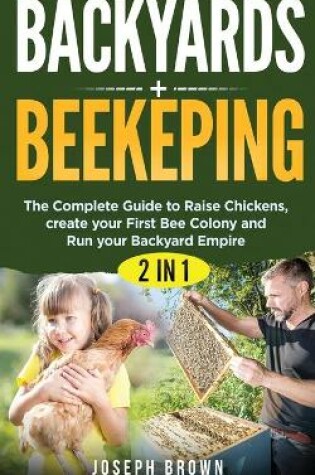 Cover of Backyards + Beekeeping - 2 Books in 1