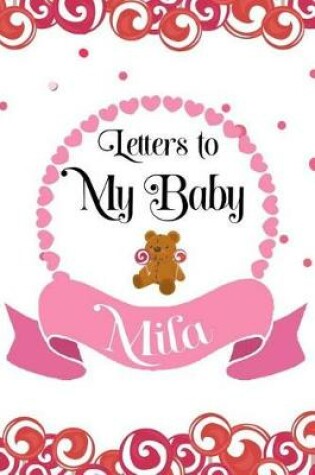 Cover of Letters To My Baby Mila