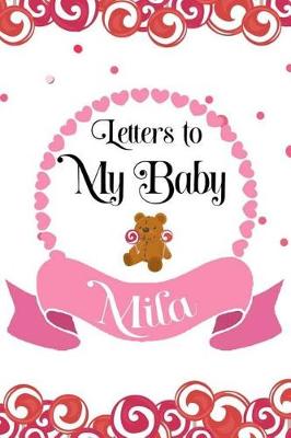 Book cover for Letters To My Baby Mila