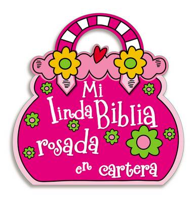 Book cover for Mi linda Biblia rosada en cartera