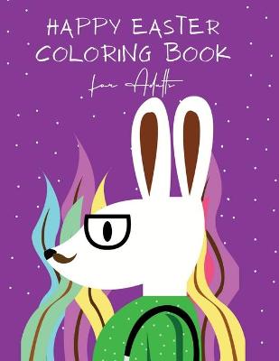 Book cover for Happy Easter Coloring Book for Adults