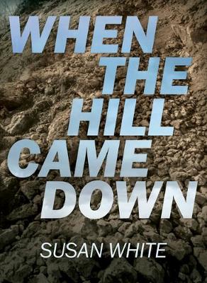 Book cover for When the Hill Came Down