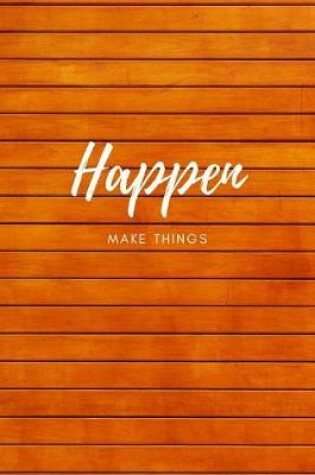 Cover of Make Things Happen