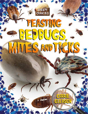 Book cover for Feasting Bedbugs, Mites, and Ticks