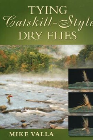 Cover of Tying Catskill-Style Dry Flies