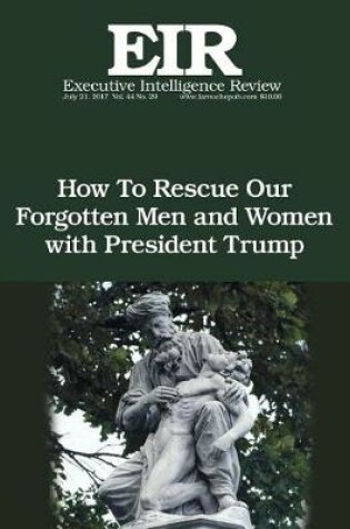 Cover of How To Rescue Our Forgotten Men and Women with President Trump