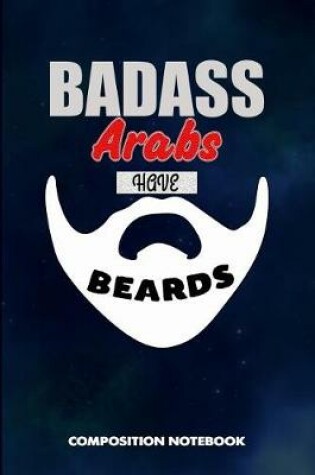 Cover of Badass Arabs Have Beards