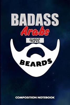 Book cover for Badass Arabs Have Beards