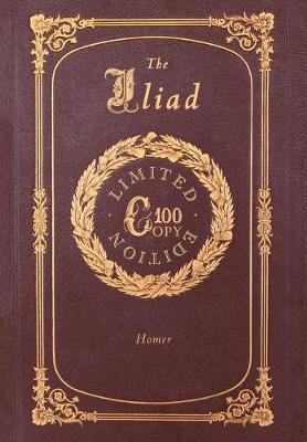 Book cover for The Lliad (100 Copy Limited Edition)