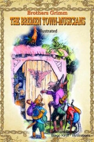 Cover of The Bremen Town-Musucians (Illustrated)