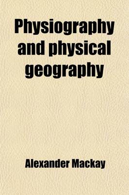 Book cover for Physiography and Physical Geography