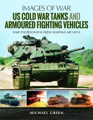 Book cover for US Cold War Tanks and Armoured Fighting Vehicles