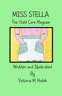 Book cover for Miss Stella, The Child Care Magician