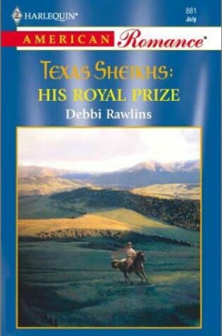 Cover of Texas Sheikhs: His Royal Prize