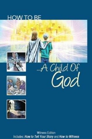 Cover of How to Be a Child of God