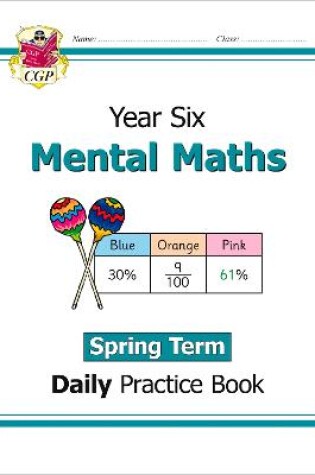 Cover of KS2 Mental Maths Year 6 Daily Practice Book: Spring Term