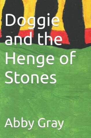 Cover of Doggie and the Henge of Stones